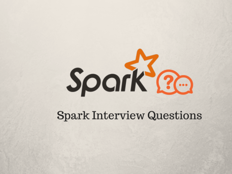 Spark Interview Questions